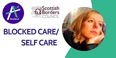 Blocked Care & Self Care - AUK Scotland primary image