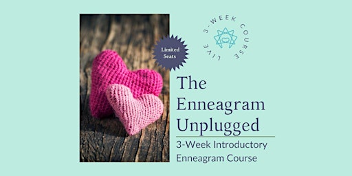 Primaire afbeelding van Enneagram Unplugged Course with Valerie Tih