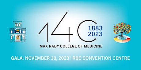 Max Rady College of Medicine - 140th Gala Dinner primary image