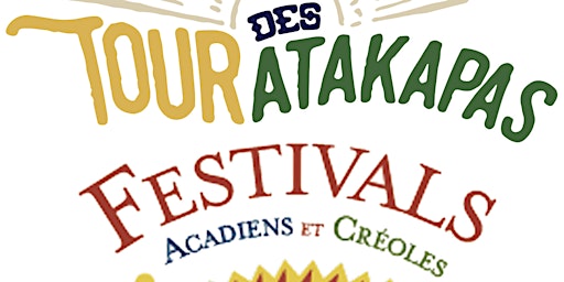 TOUR des ATAKAPAS the official run and du of Festivals Acadiens et Créoles primary image