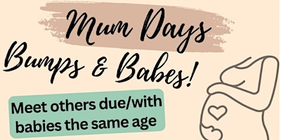 Primaire afbeelding van Mum Days Bumps & Babes 2024
