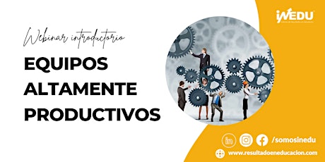 Hauptbild für Equipos ALTAMENTE Productivos