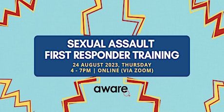 24 August 2023: Sexual Assault First Responder Training (Online Session) primary image