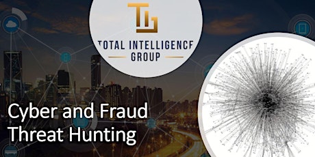 Cyber and Fraud Threat Hunting Webinar  primary image