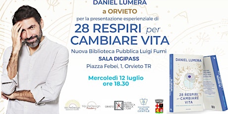 Immagine principale di Conferenza con Daniel Lumera a Orvieto: 28 Respiri per Cambiare Vita 