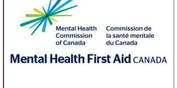 Mental Health First Aid - May 15  and 16, 2019 (2 days, 9AM-4:30PM)