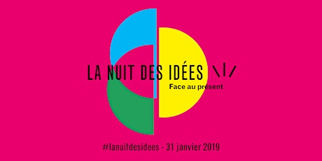 Imagem principal do evento La Nuit des idées 2019 au Quai d'Orsay