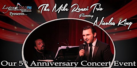 Imagen principal de Legends Radio 5th Anniversary: The Mike Renzi Trio featuring Nicolas King