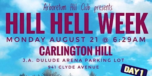 AHC Hill Hell Week 2023 - Monday August 21 @ 6:29am (Carlington Hill) primary image