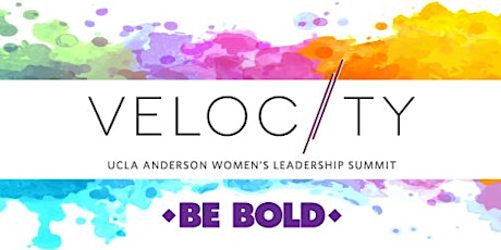 VELOCITY: 2019 UCLA Anderson’s Women’s Leadership Summit primary image