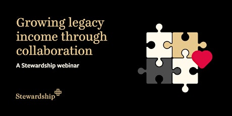 Growing legacy income through collaboration primary image