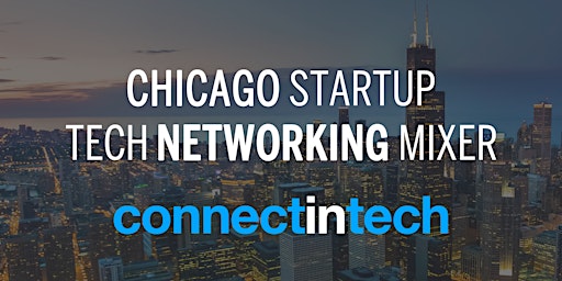 Primaire afbeelding van Chicago Startup & Tech Mixer