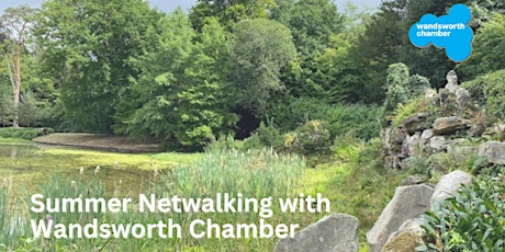 Imagen principal de Summer Netwalking  with Wandsworth Chamber