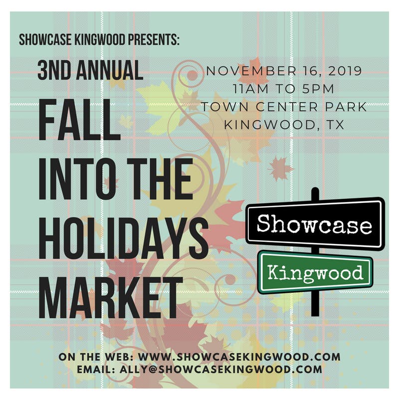 3rd Annual Fall into the Holidays Market by Showcase Kingwood