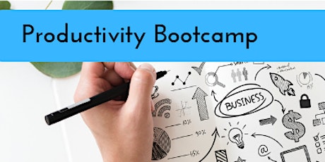 Productivity Bootcamp for Business primary image