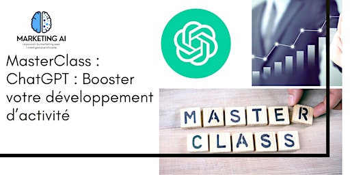 Image principale de MasterClass : ChatGPT : Booster votre développement d’activité