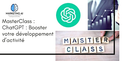 Imagen principal de MasterClass : ChatGPT : Booster votre développement d’activité