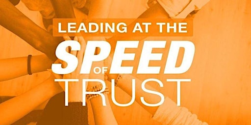 Leading at the Speed of Trust (Live) primary image