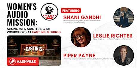 Women's Audio Mission Presents: Mixing & Mastering Workshops in Nashville primary image