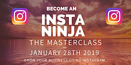 Become an Instagram Ninja - 28th January 2019  primary image