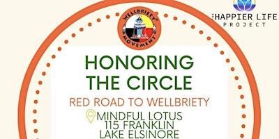 Honoring the Circle: Red Road to Wellbriety primary image