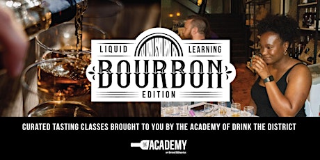 Liquid Learning ~ The Bourbon Edition primary image
