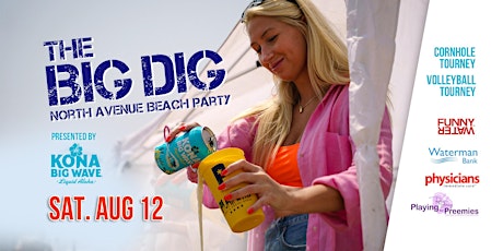 Imagen principal de The Big Dig North Ave Beach Party