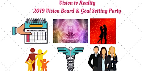 Vision to Reality: 2019 Vision Board & Goal Setting Wine Party primary image