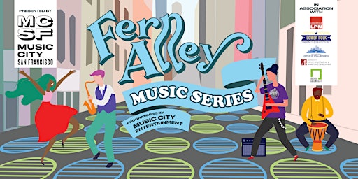 Music City SF Presents the Fern Alley Music Series primary image