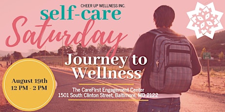 Image principale de Self-Care Saturday - Journey to Wellness