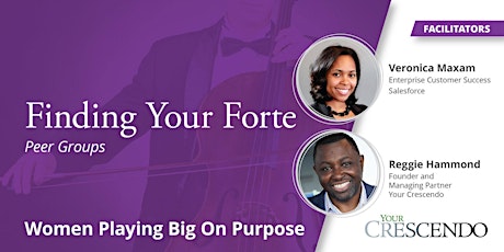 Women Playing Big on Purpose: Finding Your Forte Peer Group primary image