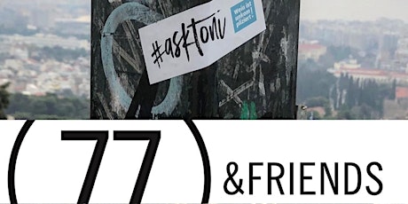 Hauptbild für 77&FRIENDS x #asktoni @PROWEIN