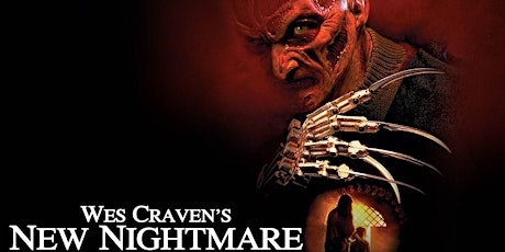 Imagem principal do evento Do You Like Scary Movies?: WES CRAVEN'S  NEW NIGHTMARE - Presented on 35mm!