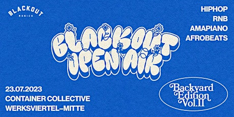 Hauptbild für Blackout Hiphop OpenAir Festival at Werksviertel Container Collective