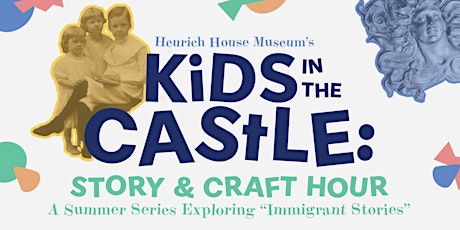 Primaire afbeelding van Kids in the Castle: Craft Story Hour