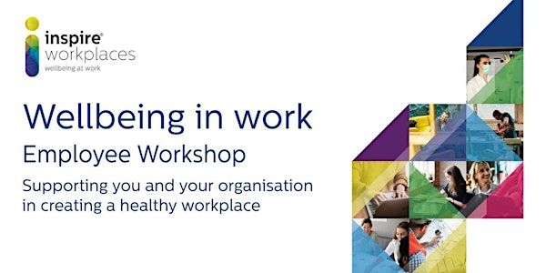 Wellbeing in the Workplace - Employee Workshop