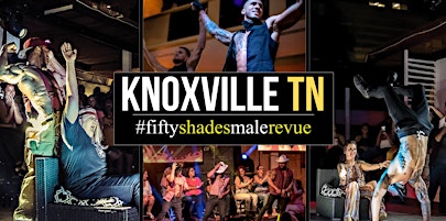 Image principale de Knoxville TN | Fifty Shades of Men Ladies Night Out