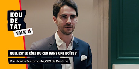 Image principale de Koudetat Talk : Quel est le rôle du CEO dans une boîte ?