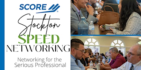 SCORE Presents Business Speed Networking Stockton primary image