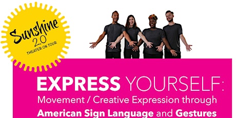Express Yourself: Movement/Creative Expression through ASL/English primary image