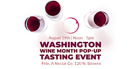 Immagine principale di Washington Wine Month Pop Up Tasting 