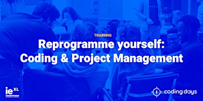 Reprogramme yourself: Coding & Project Management