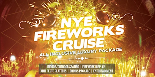 NYE Fireworks Cruise | All Inclusive Luxury Package primary image