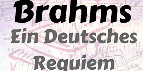 Brahms' Ein Deutsches Requiem primary image