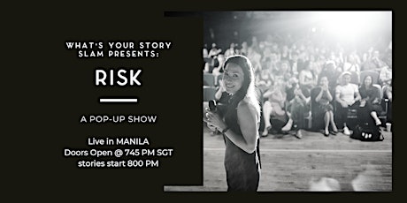 Imagem principal do evento What's Your Story SLAM : RISK