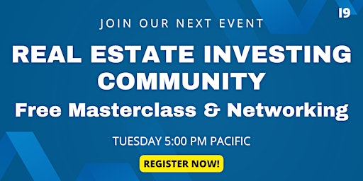 Real Estate Investing Community - Join our Free Masterclass primary image