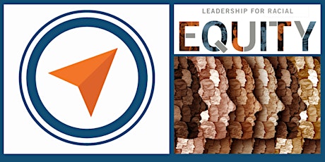 Leadership for Racial Equity: Tools and Practices primary image