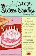 Art City: SIXTEEN CANDLES Fundraising Party primary image