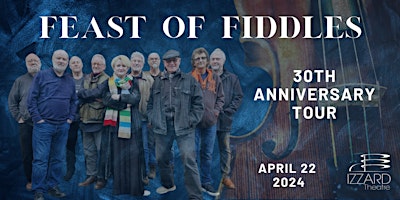 Feast of Fiddles - 30th Anniversary primary image