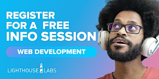 FREE Info Session for Lighthouse Labs' WEB DEVELOPMENT Programs  primärbild